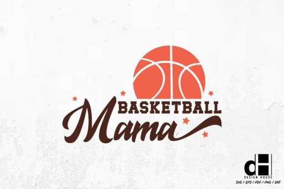 Basketball Mama – Basketball SVG PNG