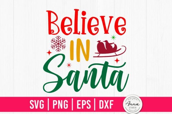 Believe in Santa SVG
