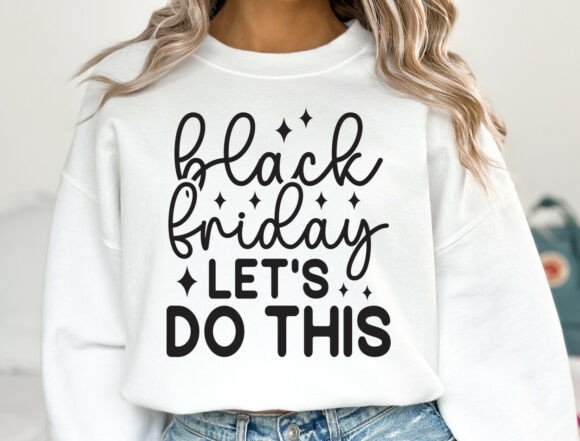 Black Friday Let's Do This SVG