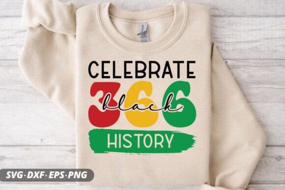 Celebrate Black 366 History Svg