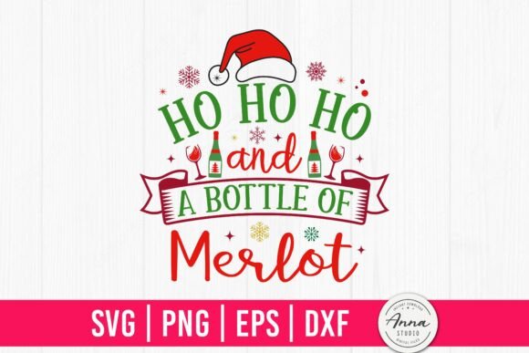 Ho Ho Ho and a Bottle of Merlot SVG