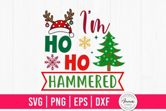 I m Ho Ho Hammered SVG