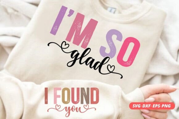 I m so Glad - Sleeve SVG