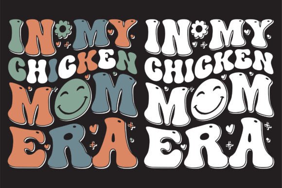 In My Chicken Mom Era Svg Retro Quotes