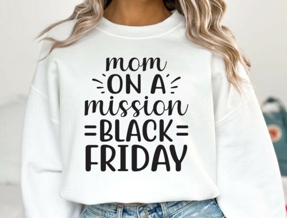 Mom on a Mission Black Friday SVG
