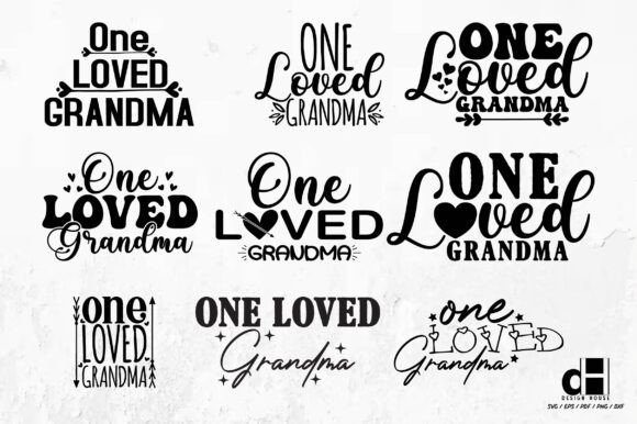 One Loved Grandma SVG- Grandma SVG