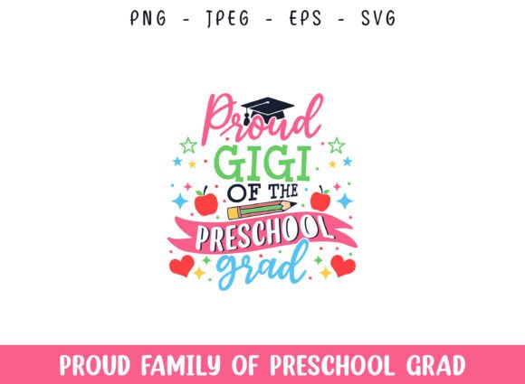 Proud Gigi of the Preschool Grad SVG