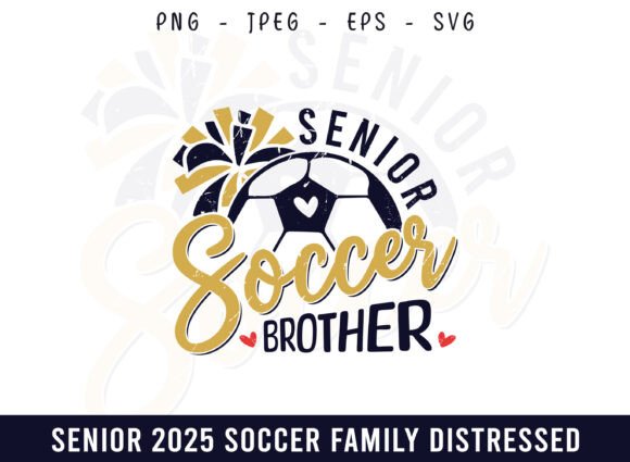 Senior 2025 Soccer Cheer Brother SVG