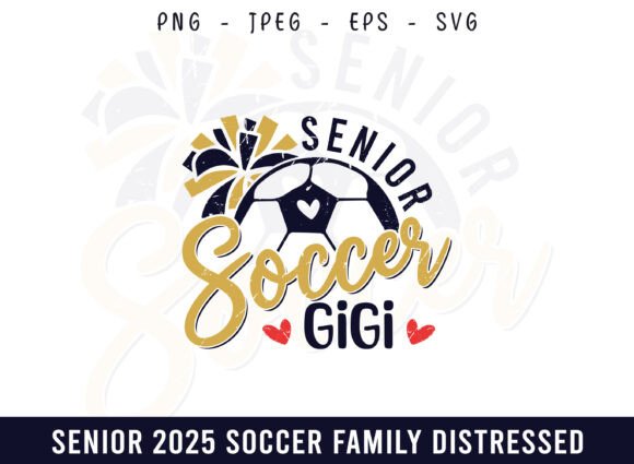 Senior 2025 Soccer Cheer Gigi SVG