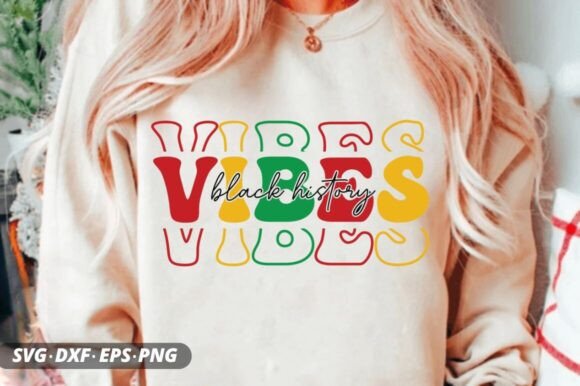 Vibes Black History Month Svg